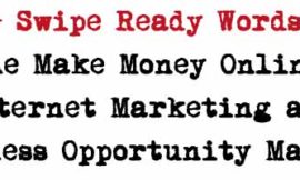 1500+ Swipe Ready Words and Phrases for Make Money Online, Internet Marketing and Business Opportunity Markets