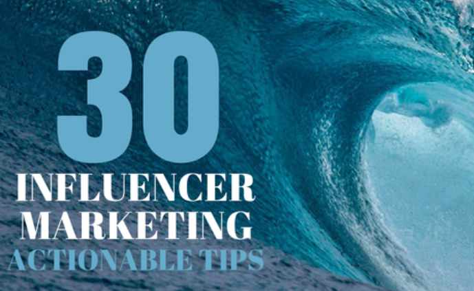 Read more about the article 30 actionable tips for getting serious about influencer marketing